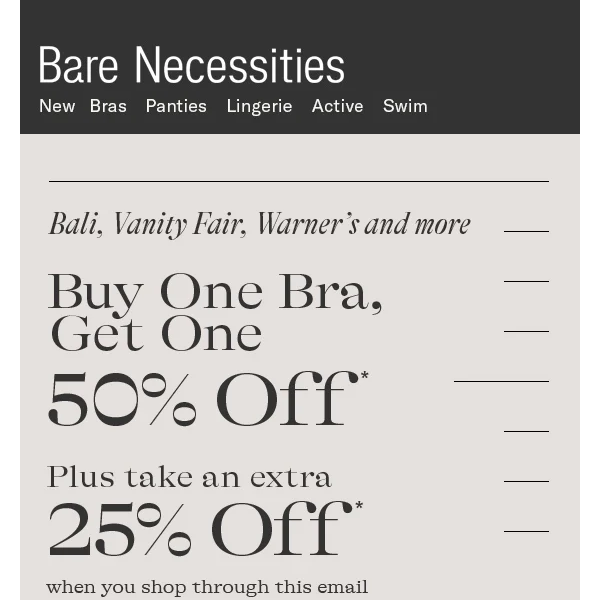 BOGO 50% Off Bras + Extra 25% Off | Email Exclusive Deal