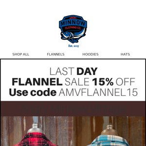 Last chance!! All Flannels 15% Off!⌛️