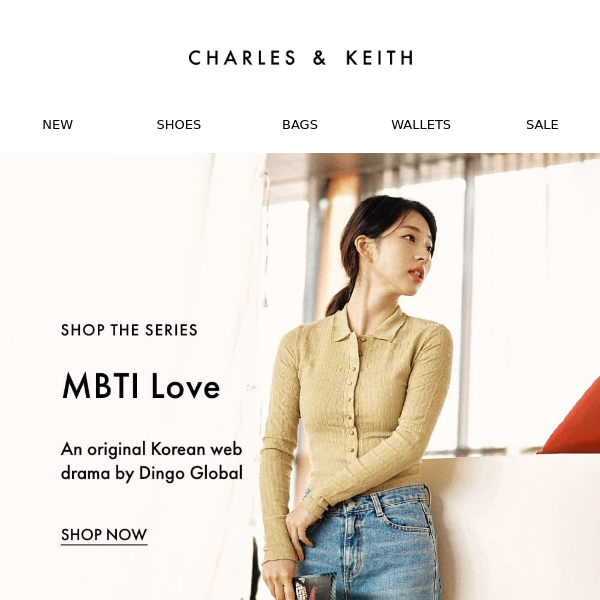 Charles & Keith Showcases Fall 2022 Collection With Original K-drama MBTI  Love
