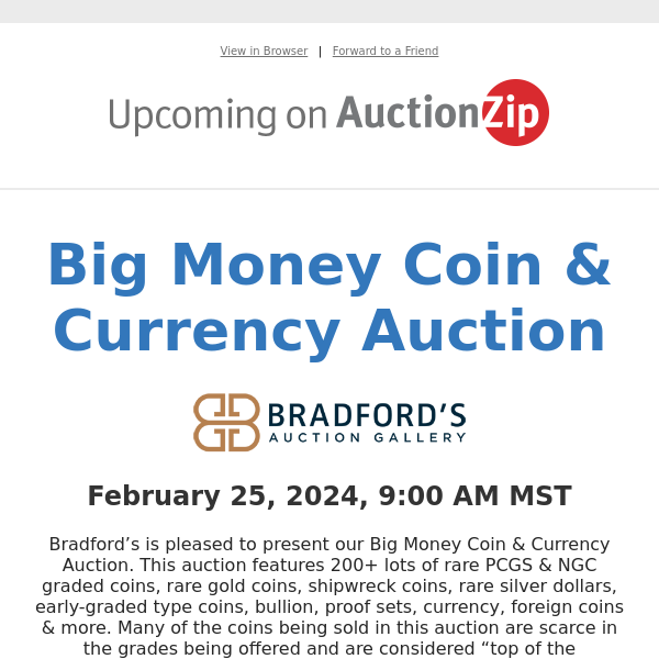 Big Money Coin & Currency Auction