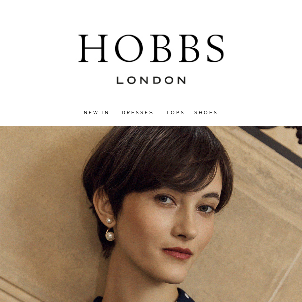 Hobbs London, effortless styles just for you.
