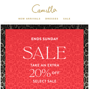 Sale Starts Now! Extra 20%* Off Selected CAMILLA