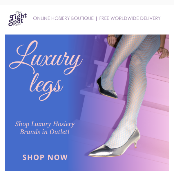 Luxury Legs for Less | Shop Premium Outlet 💸
