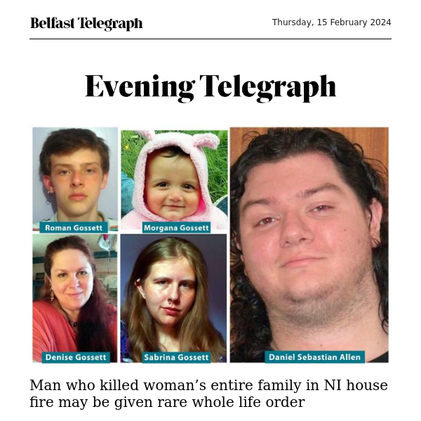 Man who killed family in NI house fire may be given rare whole life order