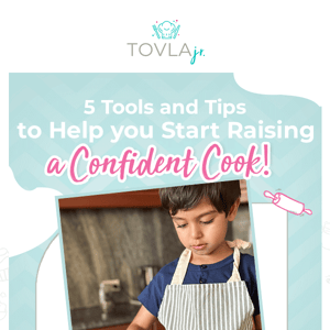 🧁5 Simple Tools & Tips for Raising Confident Young Cooks