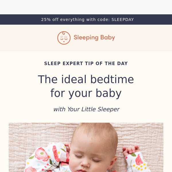 The Ideal Bedtime for Your Baby with Your Little Sleeper