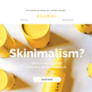 What is skinimalism?