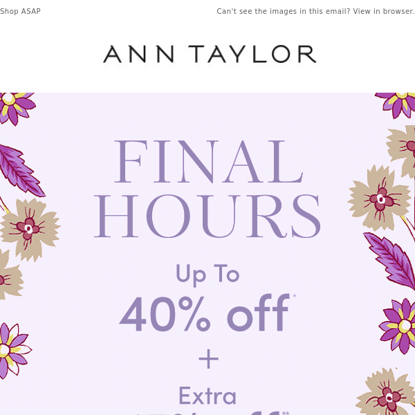 Ends Tonight: Up To 40% Off + Extra 15% Off Your Purchase