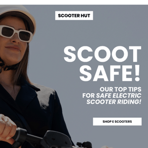 Scoot Safe 👍