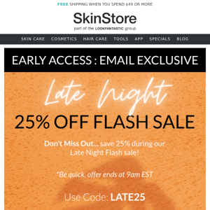 EARLY ACCESS! 25% OFF Flash Sale ⚡