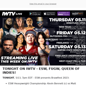 TONIGHT on IWTV - ESW, FUGW, Queen Of Indies!