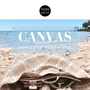 Canvas ToteSavvy For Your Beach Bag 🏖️☀️