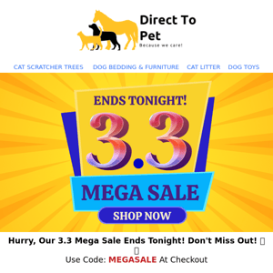 Last Chance to Save: 3.3 Mega Sale Ends Tonight! 🛍️⏰