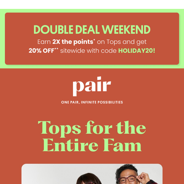 20% Off Tops for the Fam 👩‍👩‍👦