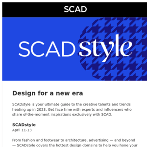 See what's trending at SCADstyle 2023