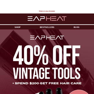 SHOP EAP Heat Spring Sale | 40% OFF 🔥