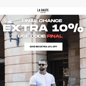 EXTRA 10% OFF 🔥