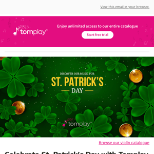 🎻 New sheet music: Celebrate St. Patrick’s Day with Tomplay!