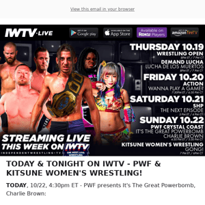 TONIGHT on IWTV - PWF & Kitsune!