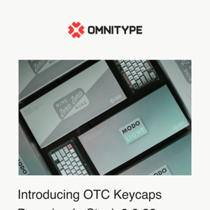🔜 Introducing OTC Keycaps