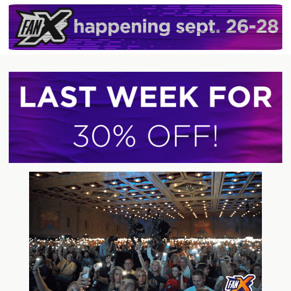 Last Week To Save 30% On Tickets!