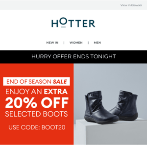 Ends tonight! Extra 20% off Boots.