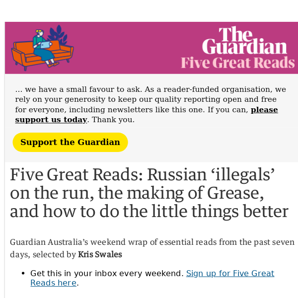 Five Great Reads: Russian ‘illegals’ on the run, the making of Grease, and how to do the little things better