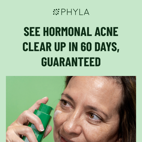 Will Phyla work on your hormonal acne?