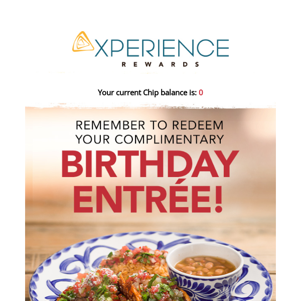 Get your free Birthday Entrée while it's HOT!