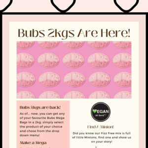 Because we know you love Bubs, we added something new!