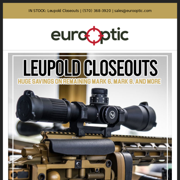 IN STOCK: Leupold Closeouts!