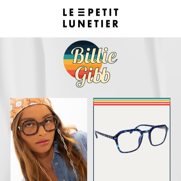 👓 Découvre notre nouvelle collection: Billie Gibb