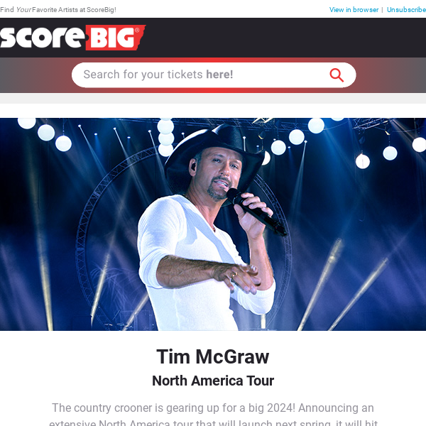 Tim McGraw / Monster Jam / Dave Chappelle / Beyonce / And More!