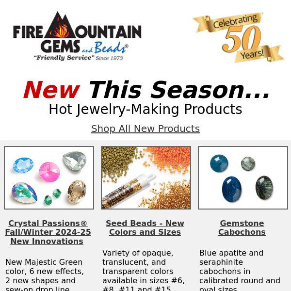 Shop NEW Beads, Supplies & More! - Fire Mountain Gems and Beads
