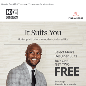 Buy 1 Get 2 Free Men’s Select Designer Suits. Ends 11/27!