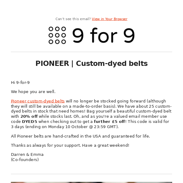 Pioneer | 20% off custom-dyed belts