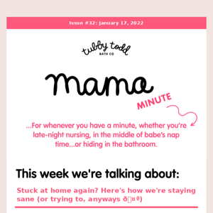 Mama Minute: Issue #32