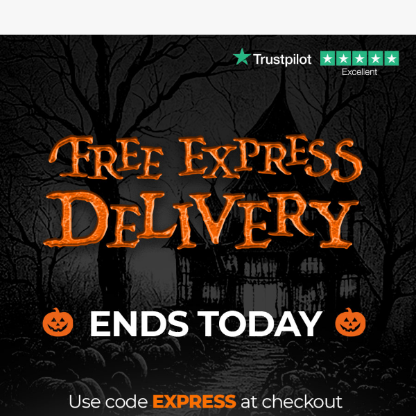 Halloween FREE EXPRESS Ends Today