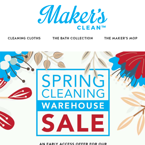 VIP Early Access Discount - Spring Cleaning Sale!
