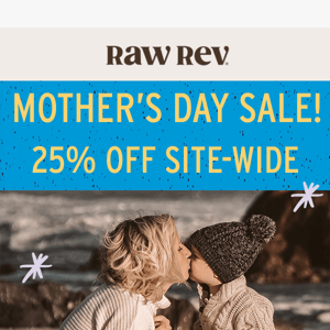 MOTHER'S DAY SALE 25% OFF!!! 😍