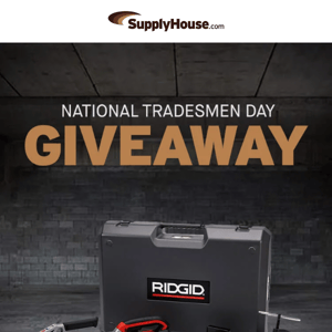Celebrate National Tradesmen Day with a RIDGID Giveaway!