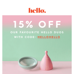 15% off our fav Hello duos this V' Day 💖