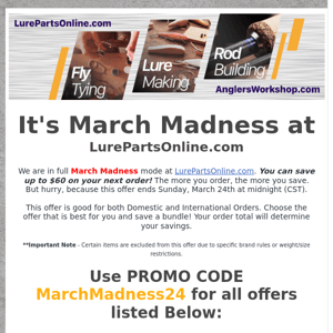 MARCH MADNESS at LurePartsOnline.com
