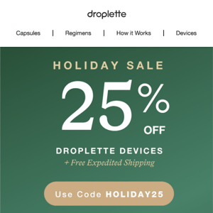 🎁 Holiday Offer: 25% Off Devices + Free Expedited Shipping