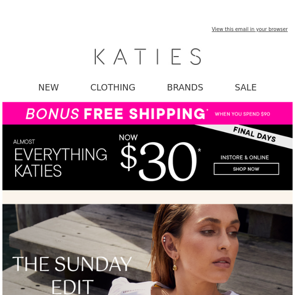 OMG! Final Days for $30* Almost Everything Katies