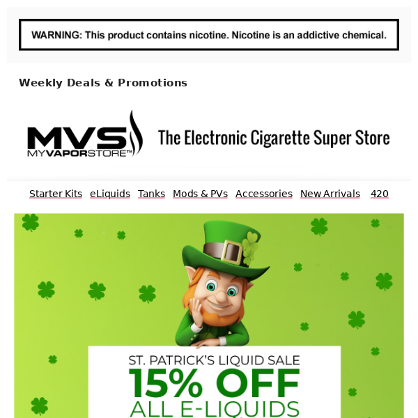 🍀 Last Chance! Save 15% Off All E-liquids with code STPATTY