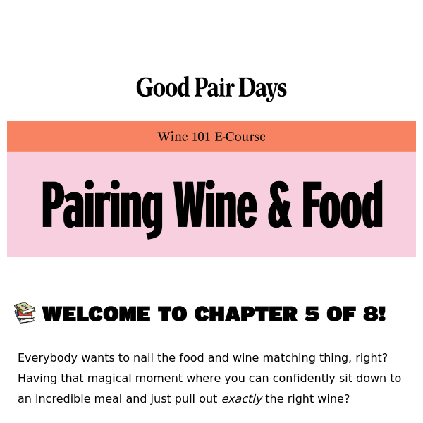 Chapter 5 - Pairing Wine & Food 🍕