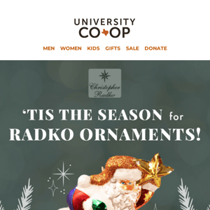 'Tis The Season for Radko Ornaments!