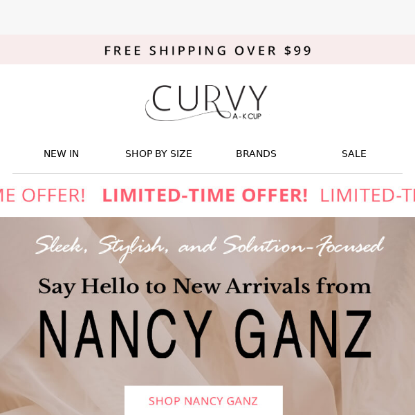 New arrivals alert! Say hello to Nancy Ganz with 15% off - Curvy Bras