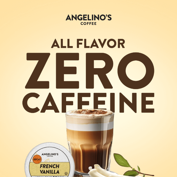 Prefer delicious coffee without the buzz?